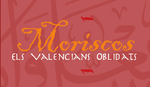 Moriscos, els valencians oblidats